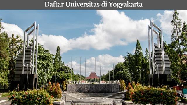 5 Rekomendasi Universitas Terbaik di Yogyakarta Lengkap dengan Akreditasinya